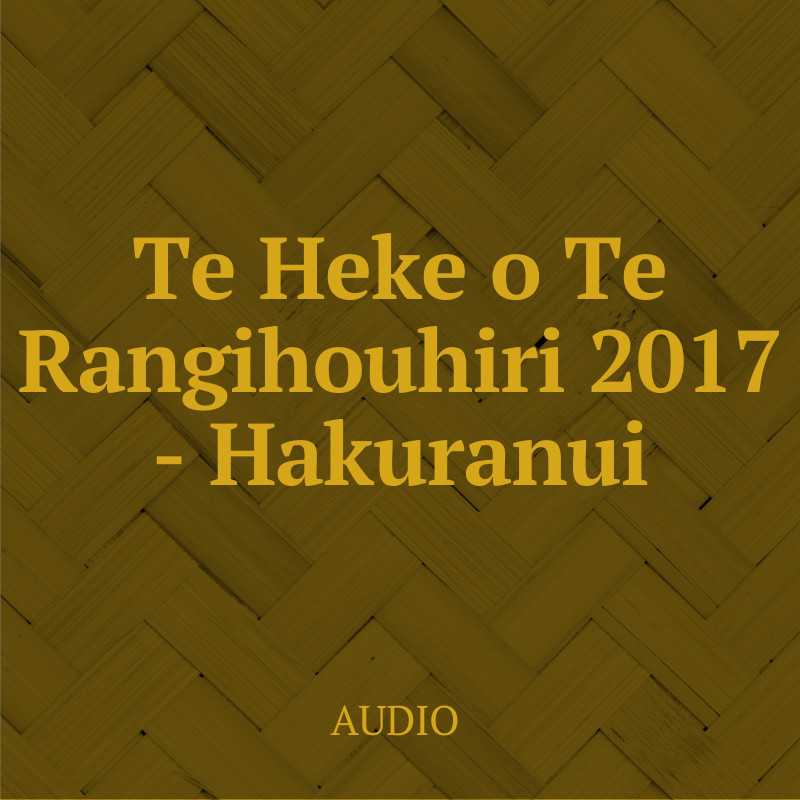 Te Heke o Te Rangihouhiri 2017 - Hakuranui