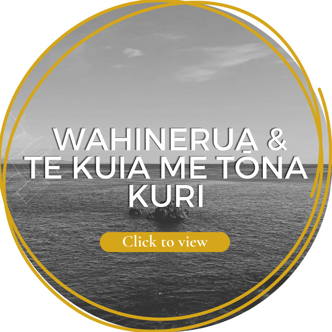 Wahinerua and Te Kuia me tōna Kuri