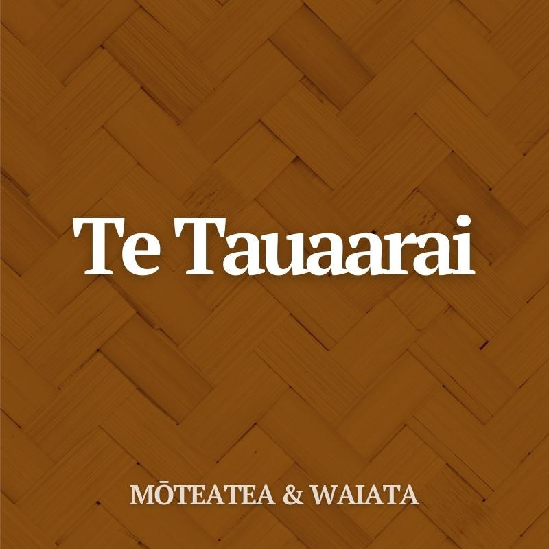 Mōteatea: Te Tauaarai